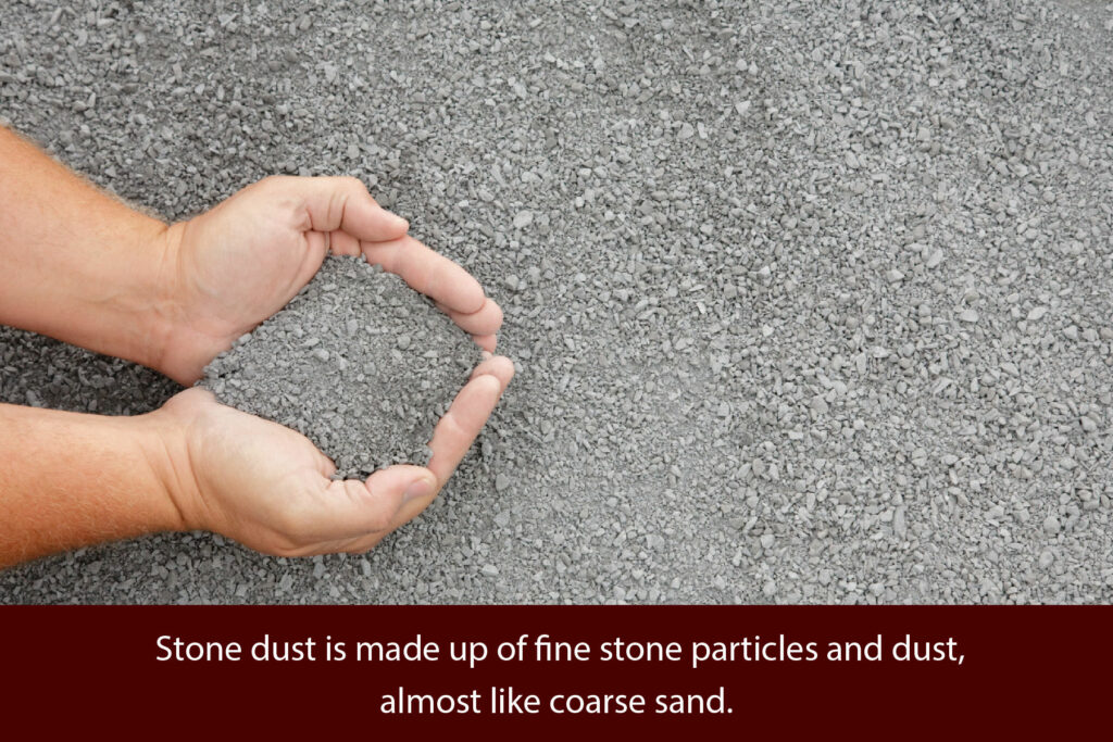 stone dust is made up of fine stone particles and dust